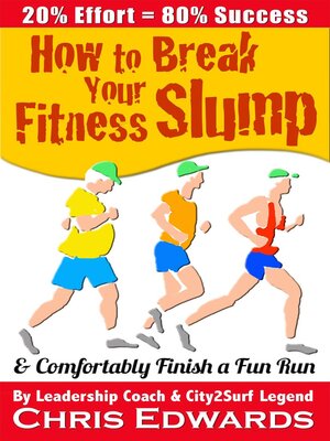 cover image of How to Break  Your Fitness Slump and Comfortably Finish a Fun Run